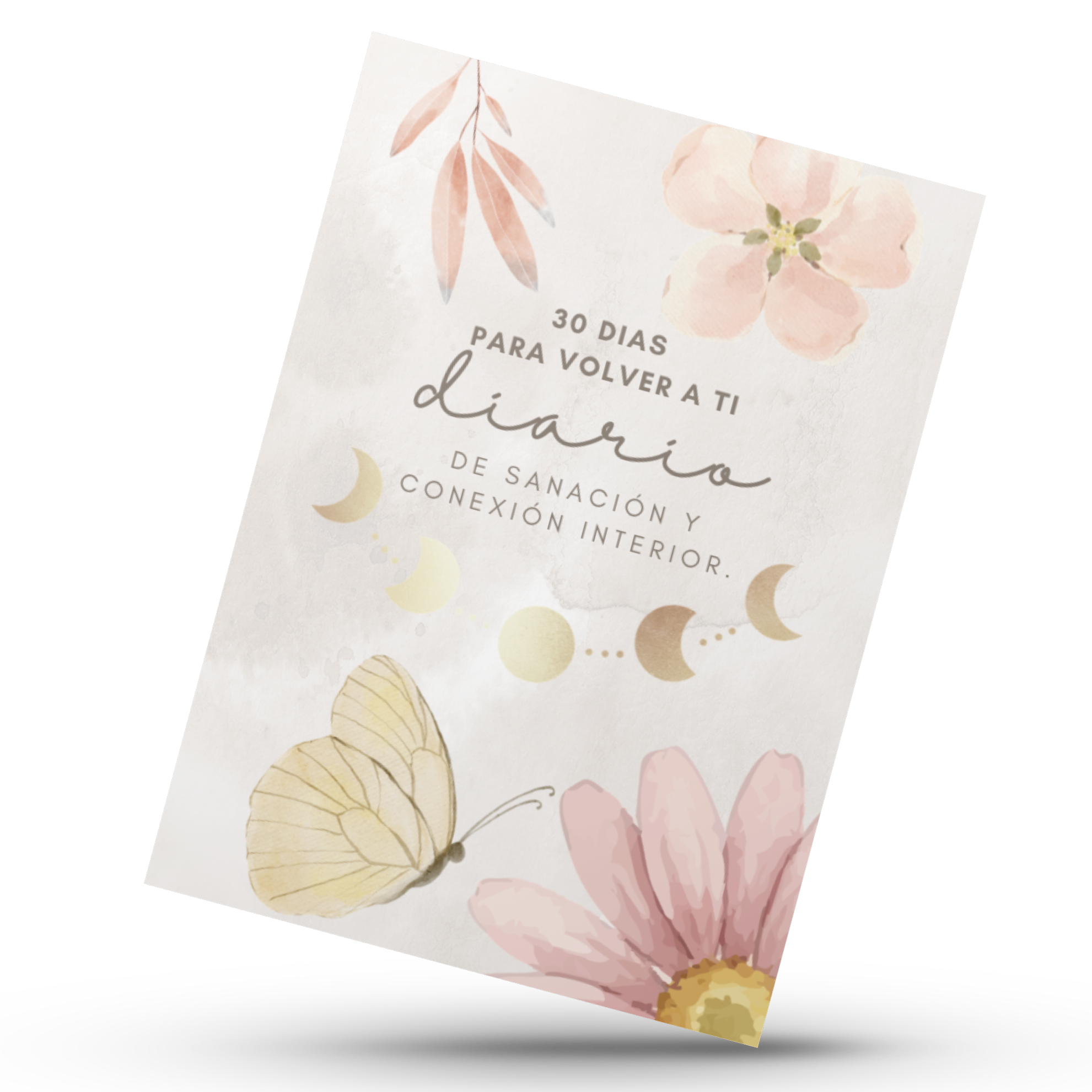 30 días para volver a ti - Diario de sanación y conexión interior